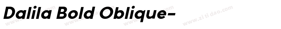 Dalila Bold Oblique字体转换